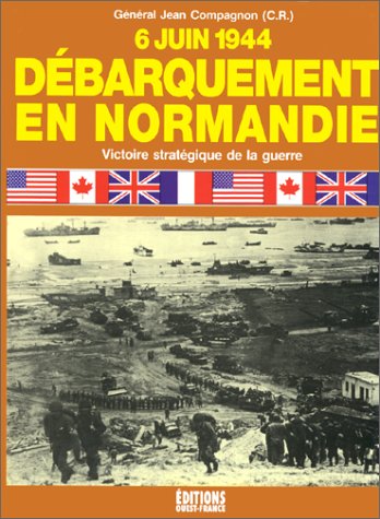 6 JUIN 1944 DEBARQUEMENT EN NORMANDIE