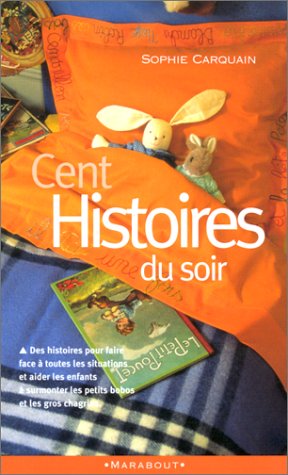 CENT HISTOIRES DU SOIR