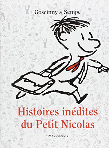 HISTOIRES INEDITES DU PETIT NICOLAS