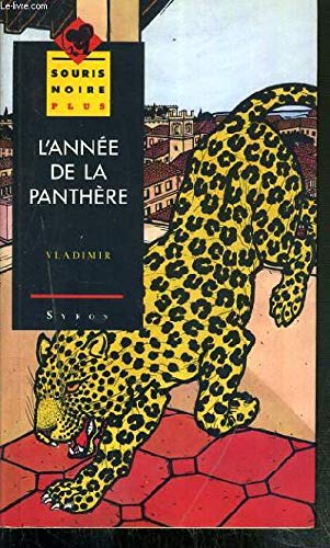 L'ANNEE DE LA PANTHERE