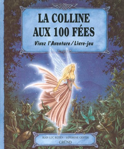 LA COLLINE AUX 100 FÉES