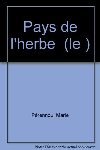 LE PAYS DE L'HERBE