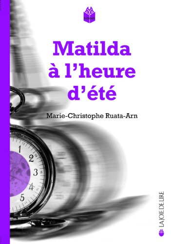 MATILDA À L'HEURE D'ÉTÉ