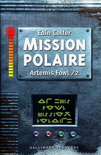 MISSION POLAIRE (ARTEMIS FOWL 2)