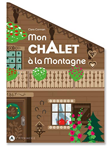 MON CHALET À LA MONTAGNE