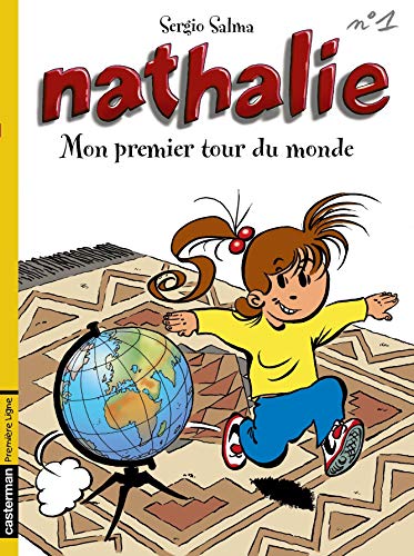 NATHALIE : MON PREMIER TOUR DU MONDE