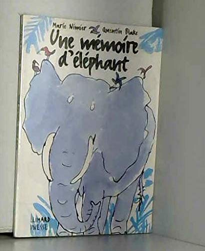 UNE MEMOIRE D'ELEPHANT
